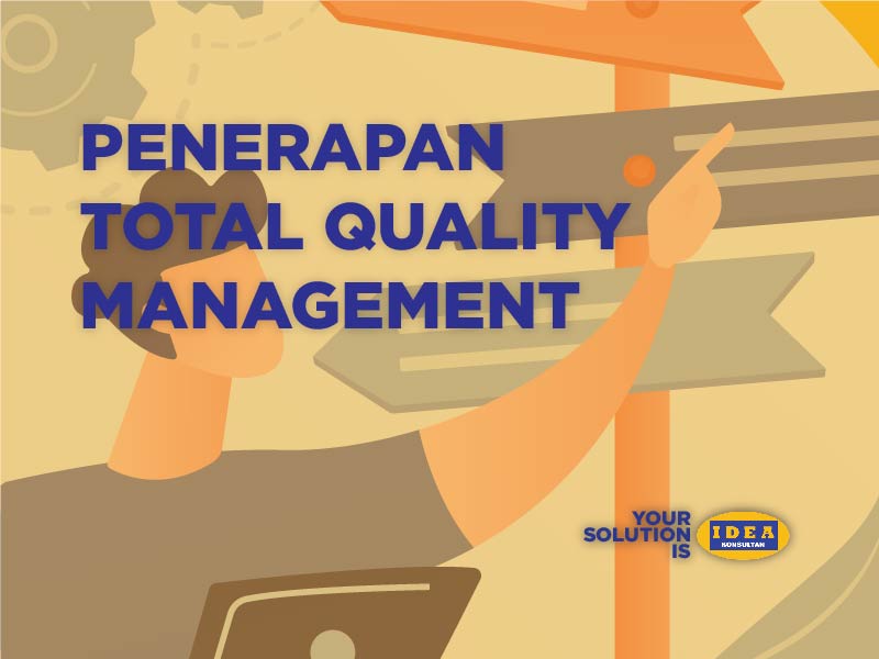 Langkah-Langkah Menerapkan Total Quality Management (TQM)